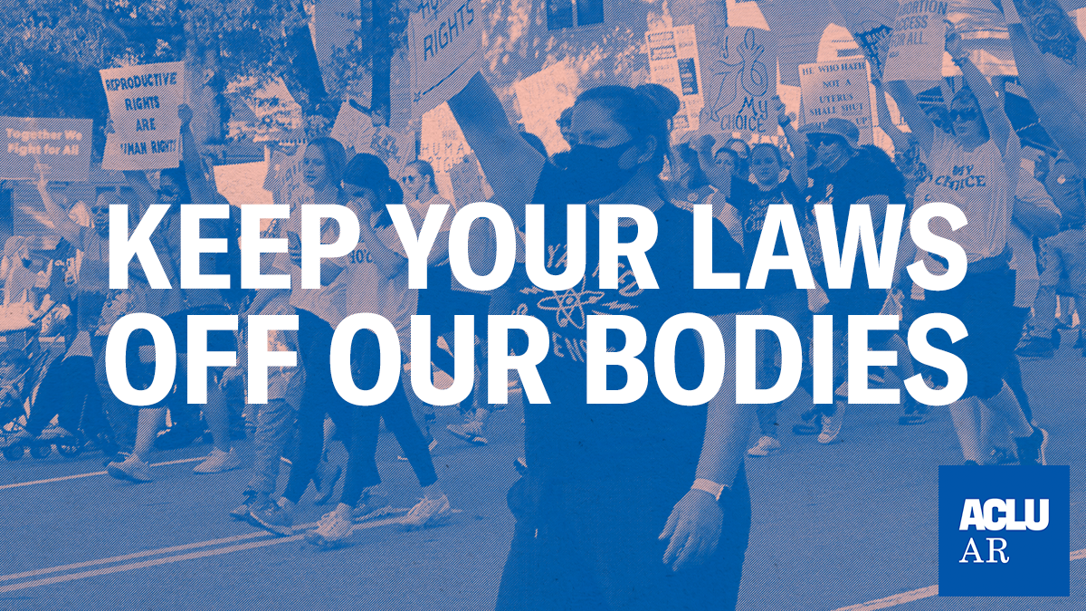 Keep Your Laws Off Our Bodies