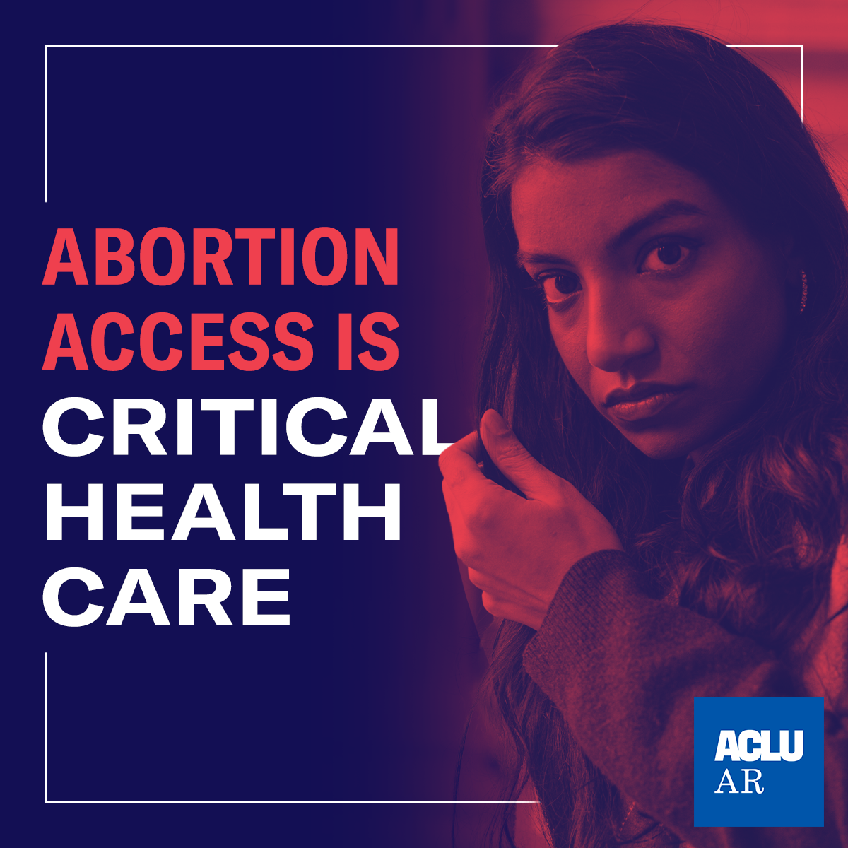 ACLU of Arkansas Statement on Overturning Roe - ACLU of Arkansas