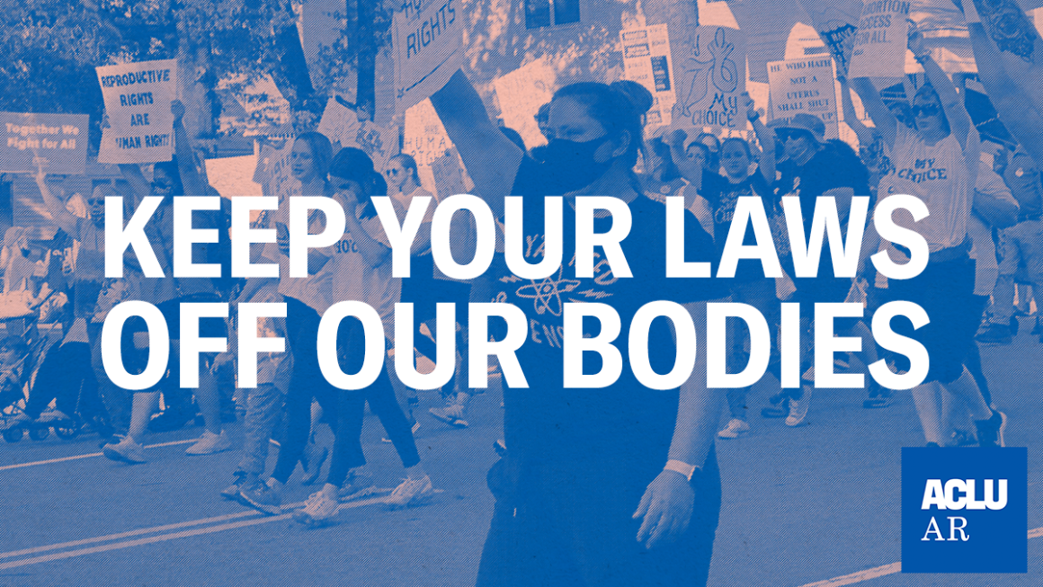 Keep Your Laws Off Our Bodies