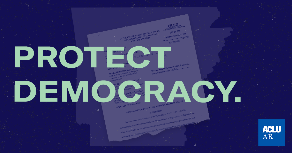 Protect Democracy and Ensure Fair Districting in Arkansas